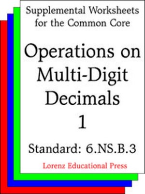 cover image of CCSS 6.NS.B.3 Using the Four Operations on Multi-Digit Decimals 1